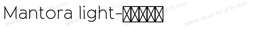 Mantora light字体转换